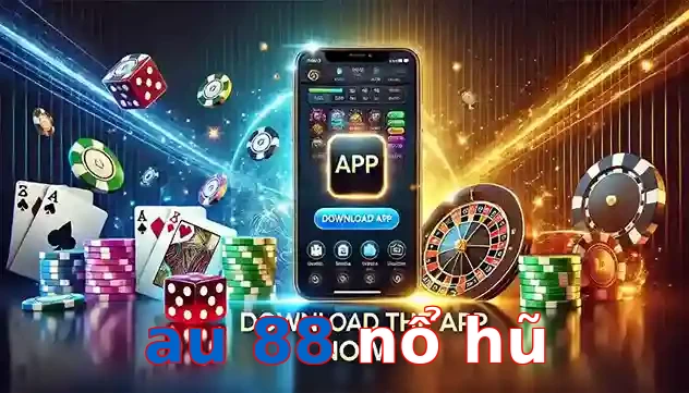 au 88 nổ hũ