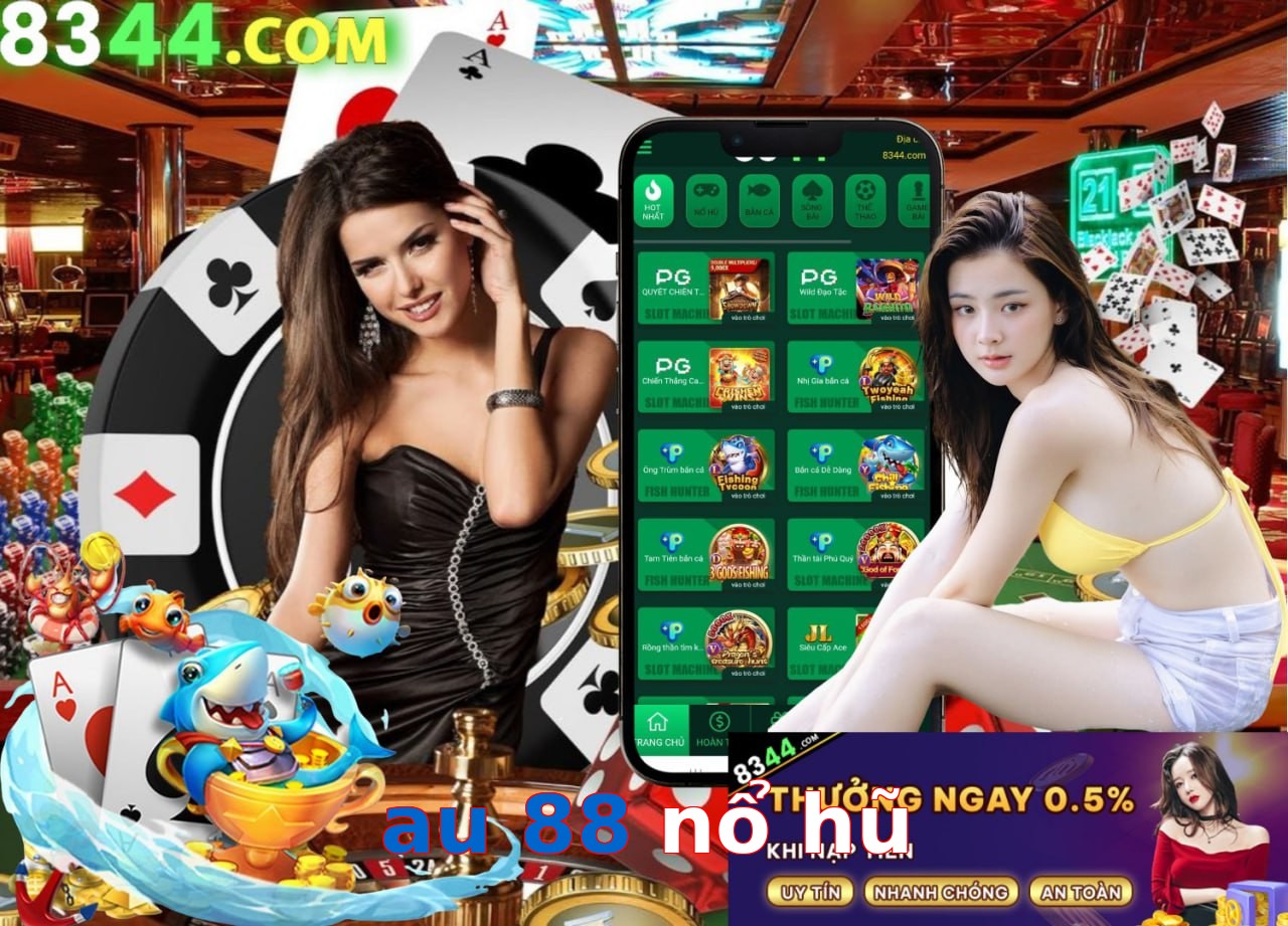 au 88 nổ hũ